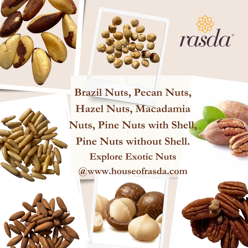 Unveiling the Exotic Nuts of House of Rasda
